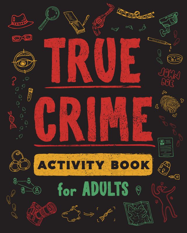 True Crime Activity Book for Adults cover